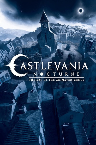 Castlevania · The Art of the Animated Series: Nocturne (Inglés)