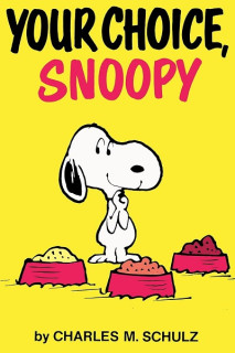 Peanuts: Your Choice, Snoopy (Inglés)