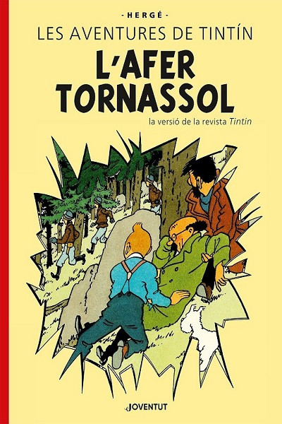 Les Aventures De Tintin · L'Afer Tornasol Edició Especial