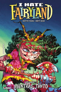 I Hate Fairyland · 07 Mientras Tanto