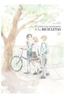 Cuando Nos Despedimos De Las Bicicletas 02 De 2