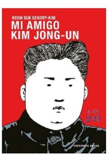 Mi Amigo Kim Jong-Un