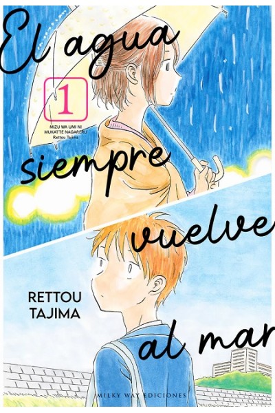 EL AGUA SIEMPRE VUELVE AL MAR 01