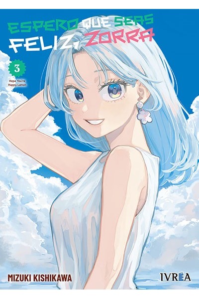 Espero Que Seas Feliz, Zorra 03