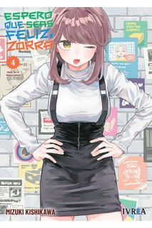 Espero Que Seas Feliz, Zorra 04