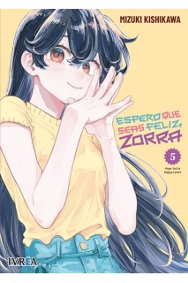 Espero Que Seas Feliz, Zorra 05