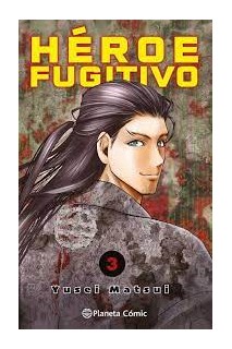 Heroe Fugitivo 03