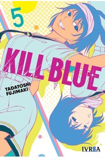 Kill Blue 05