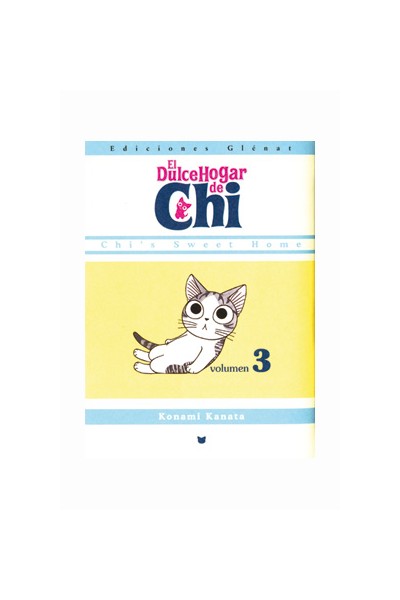 El Dulce Hogar De Chi 03 (Glenat)