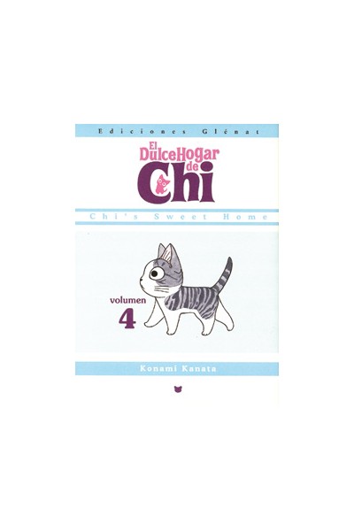 El Dulce Hogar De Chi 04 (Glenat)