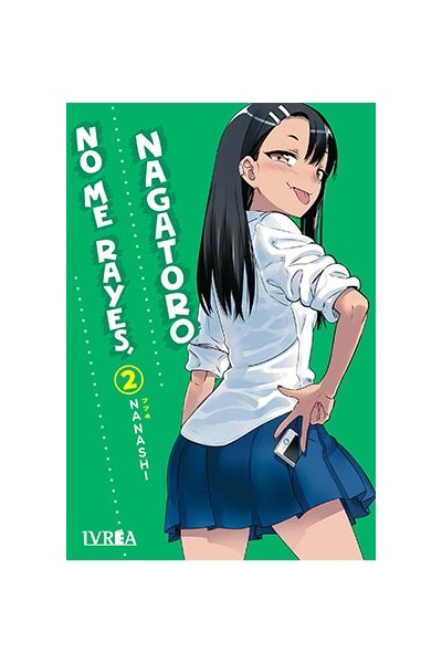 No Me Rayes, Nagatoro 02