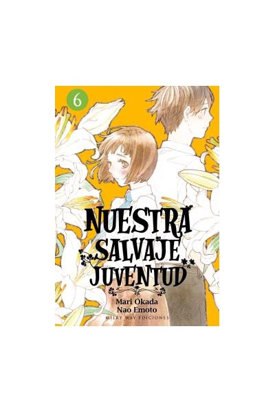 Nuestra Salvaje Juventud 06