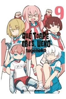 Que Torpe Eres, Ueno 09