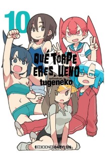 Que Torpe Eres, Ueno 10