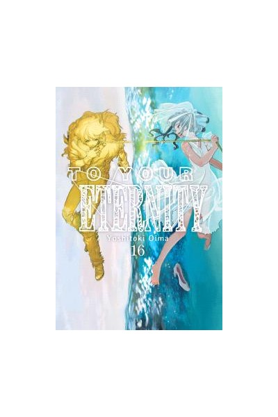 To Your Eternity 16