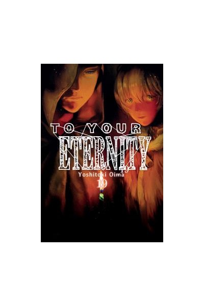 To Your Eternity 19