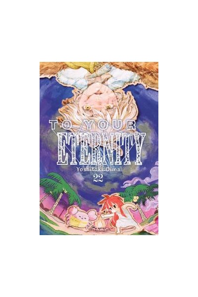 To Your Eternity 22