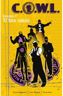 C.O.W.L. 02. El Bien Comun