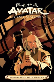 Avatar The Last Airbender: The Bounty Hunter & The Tea Brewer (Inglés)