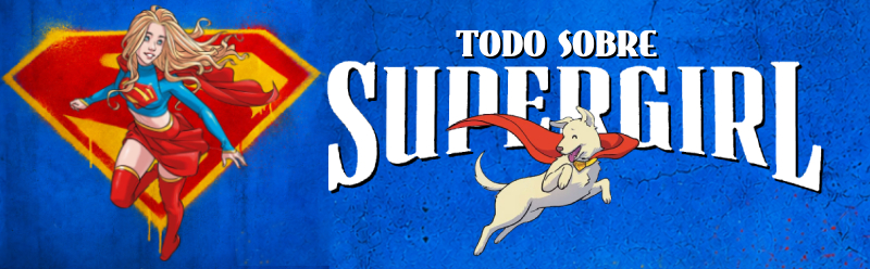 Todo sobre Supergirl