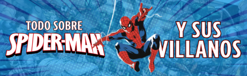 Todo sobre Spider-Man y sus Villanos